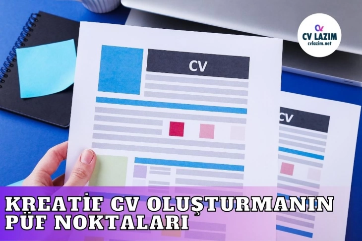 Yaratıcı Cv Oluşturmanın  Püf Noktaları